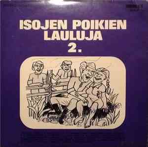 Various - Isojen Poikien Lauluja 2