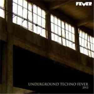 Various - Underground Techno Fever 2012
