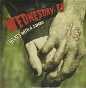 Wednesday 13 - I Walked With A Zombie