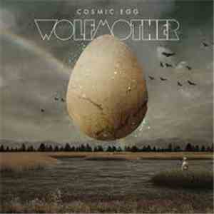 Wolfmother - Cosmic Egg