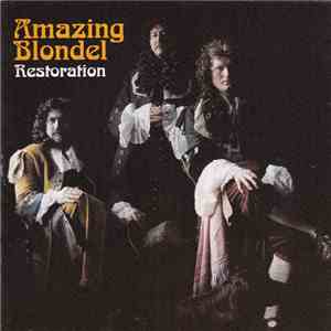 Amazing Blondel - Restoration