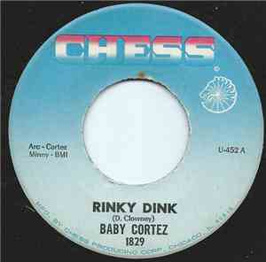 Baby Cortez - Rinky Dink / Getting Right