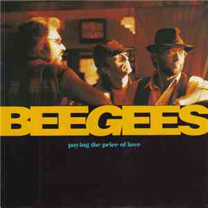 Bee Gees - Paying The Price Of Love