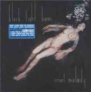 Black Light Burns - Cruel Melody