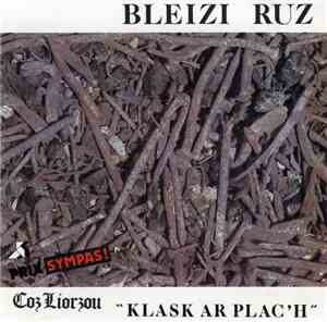 Bleizi Ruz - Coz Liorzou - Klask Ar Plac'h