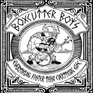 Boxcutter Boys - Everything Faster Than Everything Else