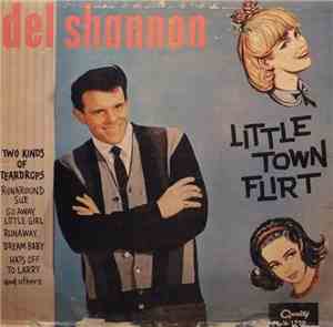 Del Shannon - Little Town Flirt