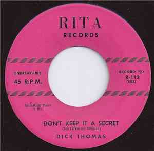 Dick Thomas  - Don't Keep It A Secret / Sidetracked