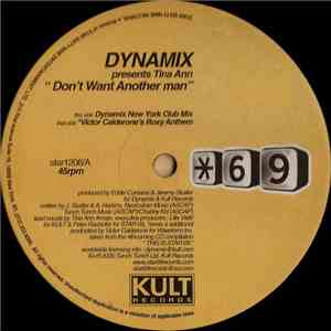 Dynamix  Presents Tina Ann - Don't Want Another Man
