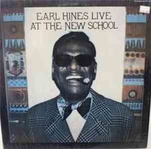 Earl Hines - Earl Hines Live At The New School (Volume Two)