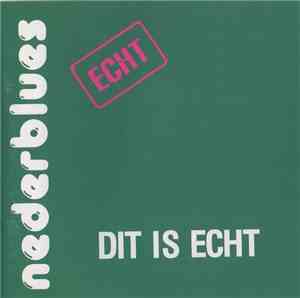 Echt  - Dit Is Echt