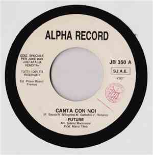 Future  / Stefano Palatresi - Canta Con Noi / Una Carezza D'Aiuto