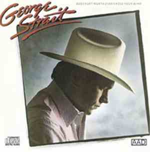 George Strait - Does Fort Worth Ever Cross Your Mind