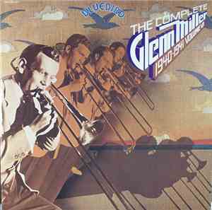 Glenn Miller - The Complete Glenn Miller 1940-1941 Volume VI