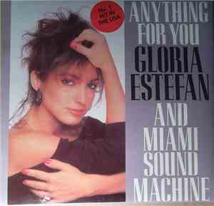 Gloria Estefan, Miami Sound Machine - Anything For You