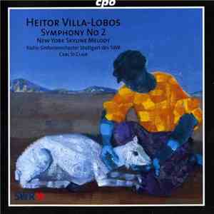 Heitor Villa-Lobos, Radio-Sinfonieorchester Stuttgart Des SWR, Carl St. Cla ...