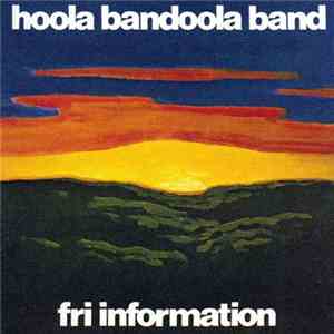 Hoola Bandoola Band - Fri Information
