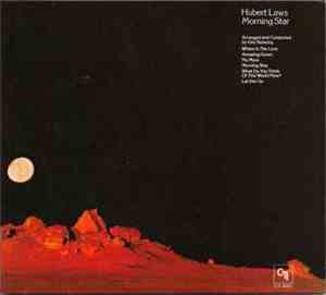 Hubert Laws - Morning Star