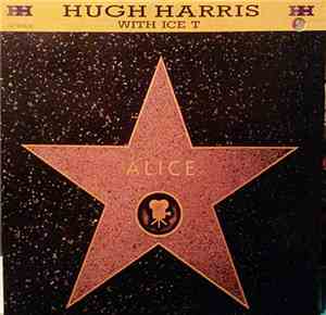 Hugh Harris With Ice-T - Alice