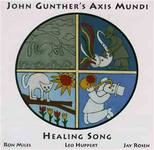 John Gunther's Axis Mundi - Healing Song