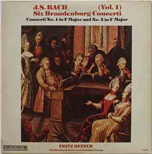 J.S. Bach, Fritz Reiner - Six Bradenburg Concerti (Vol. 1) Concerti No. 1 I ...