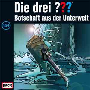 Kari Erlhoff - Die Drei ??? - Botschaft Aus Der Unterwelt