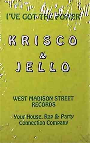 Krisco & Jello - I've Got The Power