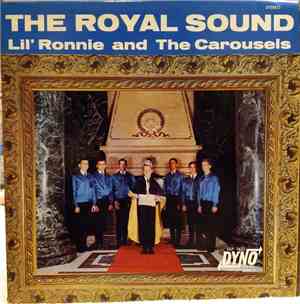 Lil' Ronnie And The Carousels - The Royal Sound
