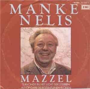 Manke Nelis - Mazzel