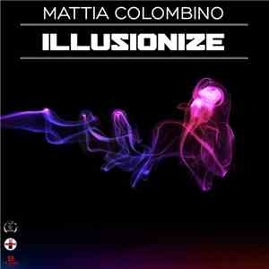 Mattia Colombino - Illusionize