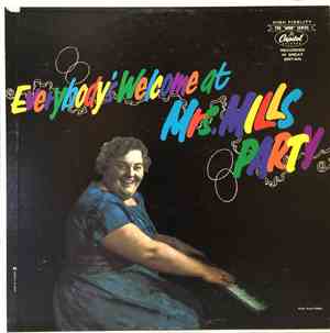 Mrs. Mills - Everybody's Welcome At Mrs. Mills' Party