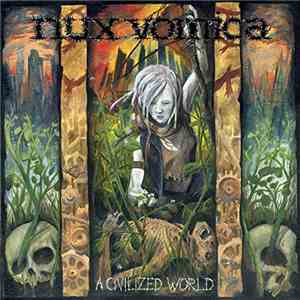 Nux Vomica  - A Civilized World