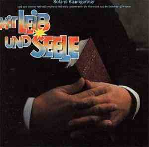 Roland Baumgartner - Mit Leib und Seele