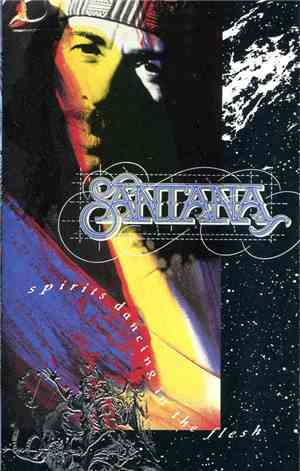 Santana - Spirits Dancing In The Flesh