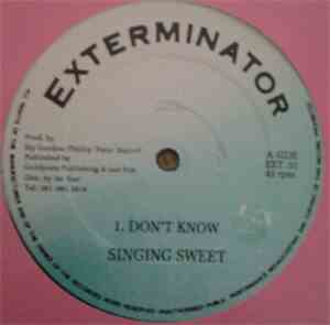 Singing Sweet / Chaka Demus & Pliers - Don't Know / You Look Good