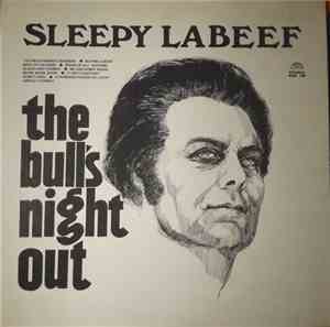 Sleepy La Beef - The Bull's Night Out