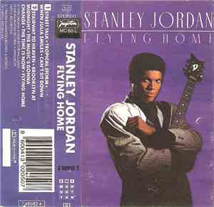 Stanley Jordan - Flying Home