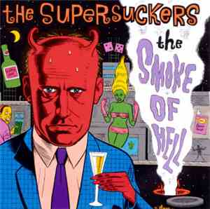 The Supersuckers - The Smoke Of Hell