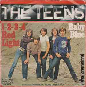 The Teens - 1-2-3-4 Red Light / Baby Blue Disco Campione vietata la vendita