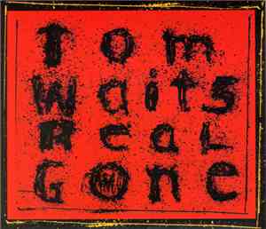 Tom Waits - Real Gone