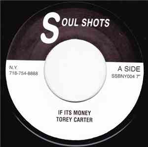 Torey Carter / Charlie Wilson - If Its Money / Come Back My Way