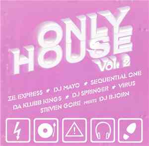 Various - Only House Vol. 2