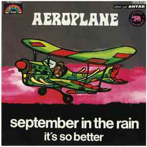 Aeroplane  - September In The Rain / It's So Better