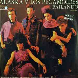 Alaska Y Los Pegamoides - Bailando