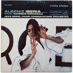 Albeniz / Ravel, Jean Morel / Paris Conservatoire Orchestra - Iberia (Compl ...