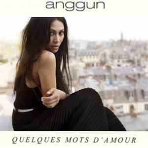 Anggun - Quelques Mots D'Amour