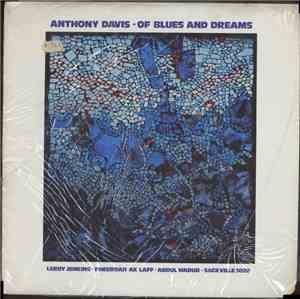 Anthony Davis  - Of Blues And Dreams