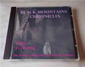 Black Mountains Chronicles - The Tower; Or, Some Fairies Telling Ghost Stor ...
