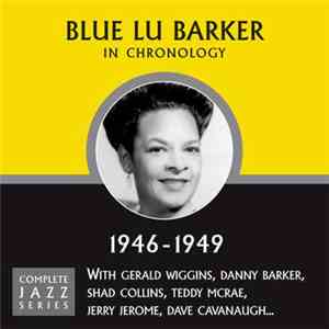 Blue Lu Barker - In Chronology - 1946-1949