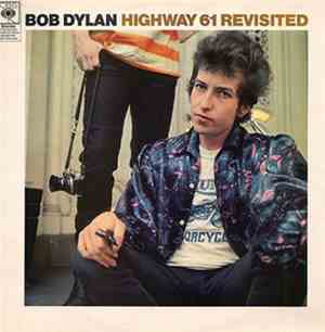 Bob Dylan - Highway 61 Revisited